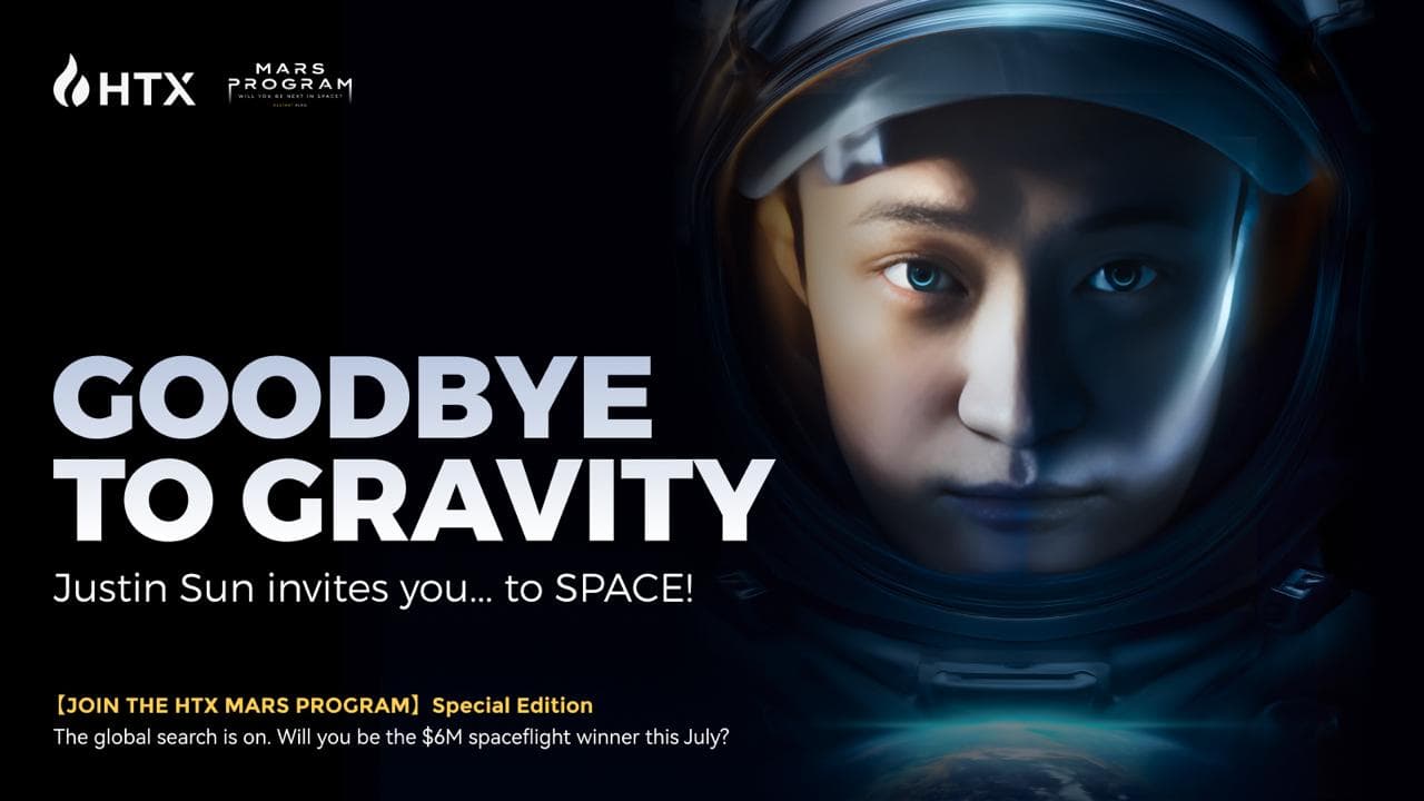 HTX和孙宇晨推出600万美元火星计划特别版，提供一位用户历史性太空之旅