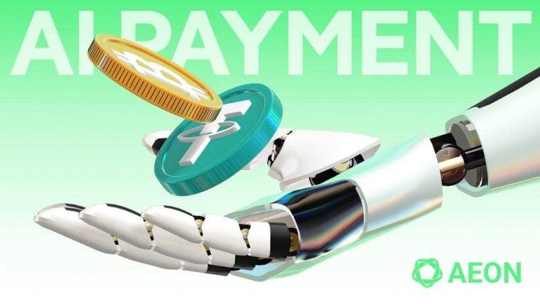 AEON推出AI支付以推动未来基于加密的自动化现实世界商业