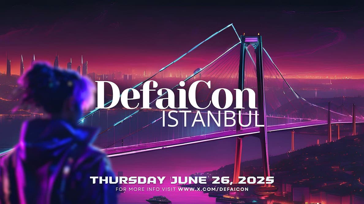 DefaiCon 伊斯坦布尔将成为 2025 年伊斯坦布尔区块链周的头条去中心化金融和人工智能代理活动。
