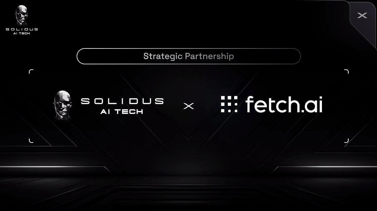 Solidus AI Tech and Fetch.ai Partner to Expand Access to Intelligent Agent Infrastructure