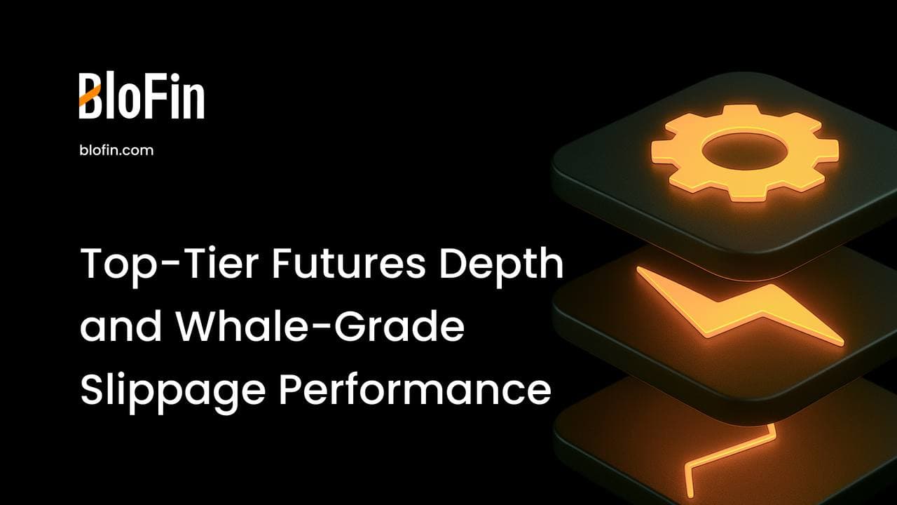 BloFin 期货表现与顶级交易所比肩：涵盖 BTC、ETH 和主要山寨币