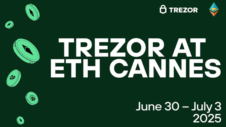 Trezor 作为合作伙伴加入 2025 年戛纳 ETH 社区大会