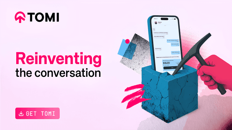 TOMI应用程序推出Web3超级应用程序：直观的加密原生消息和内置货币化工具，简化支付流程