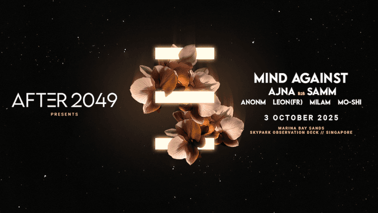 AFTER 2049 揭晓新加坡大奖赛周末启幕演出压轴艺人：Mind Against、Ajna 和 Samm