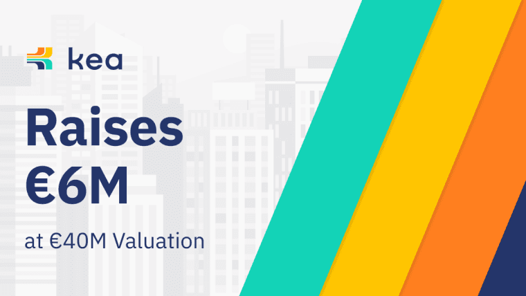 Kea 在€4000万估值的延伸种子轮中筹集€600万，以扩展其支持加密货币的核心银行基础设施。