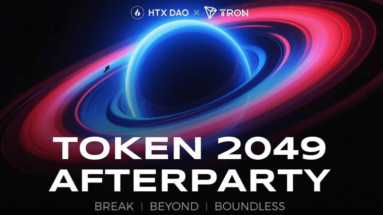 Galactic Celebration, Break Beyond Boundaries: HTX DAO x TRON TOKEN2049 Afterparty Set to Ignite the Ultimate Web3 Feast