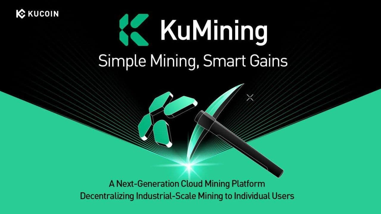 KuCoin представляет KuMining: воплощение «Простое майнинг, умные доходы» для легкого накопления криптовалюты