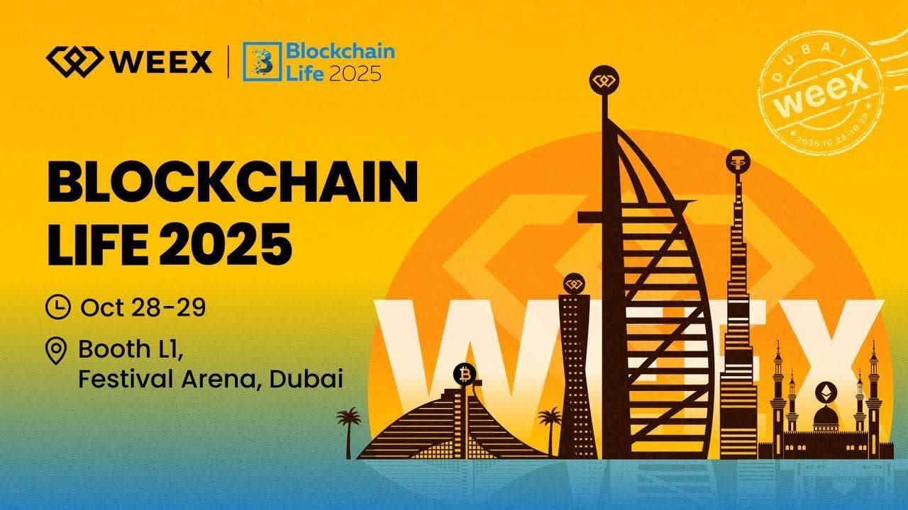 WEEX alimentează Blockchain Life 2025 în Dubai: Consolidarea legăturilor cu comunitatea locală ca cea mai prietenoasă bursă pentru KOL-uri