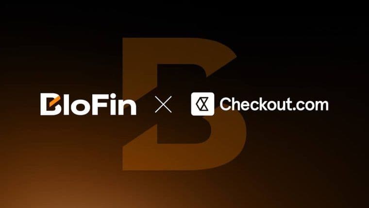 BloFin Partners With Checkout.com to Power a Next-Generation Fiat On-Ramp Experience