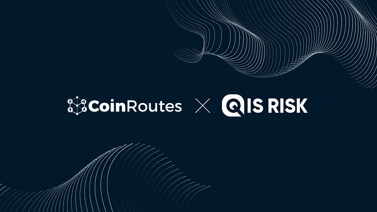 CoinRoutes Acquires QIS Risk to Become Leading Digital Asset Trading Platform