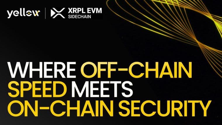 Yellow Network s'intègre avec la sidechain EVM XRPL pour améliorer le trading des actifs réels (RWA)