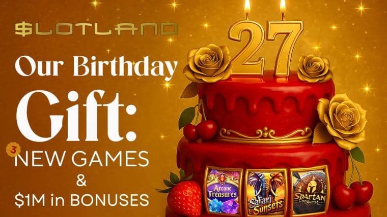 Slotland Celebrates 27 Years of iGaming Innovation With New Games and Birthday Promotions