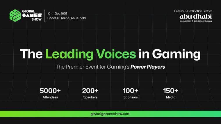 Meet the Leading Voices of the Gaming World at the Global Games Show 2025 Hosted by VAP Group in Association With Abu Dhabi Convention and Exhibition Bureau in Abu Dhabi
