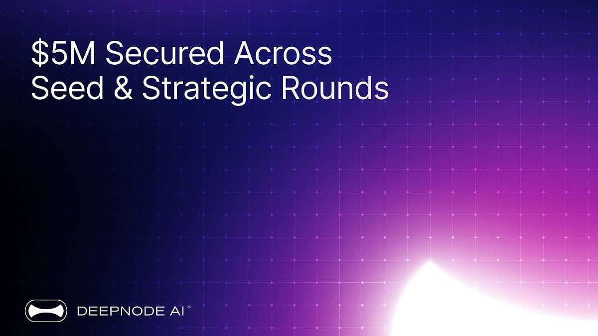 DeepNode Secures $5 Million Across Seed and Strategic Rounds to Build Open Intelligence Network