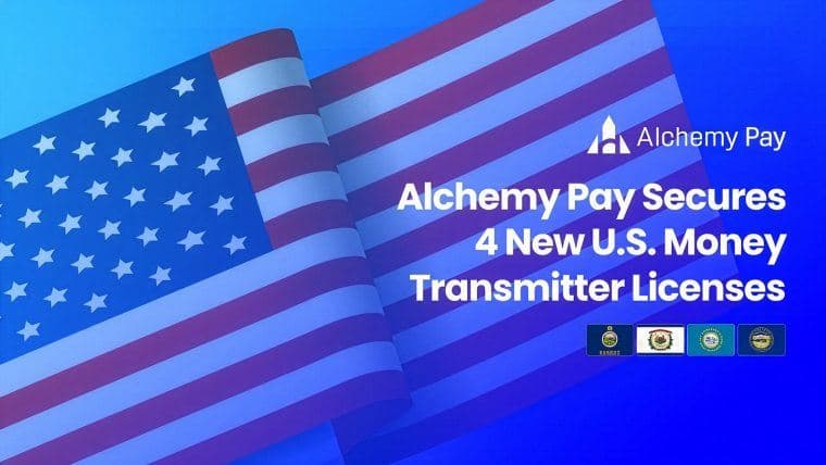 Alchemy Pay posilňuje svoju regulačnú pozíciu v USA získaním štyroch nových licencií na prevod peňazí