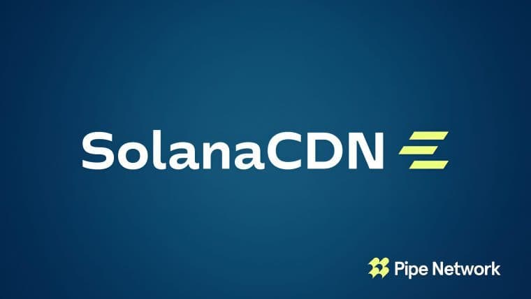 Pipe Network lanserer SolanaCDN: en gratis, åpen kildekode-validatorklient med innebygd akselerasjon for Solana