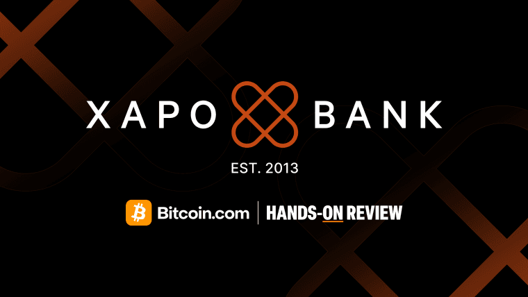 Hands-on Review by Bitcoin.com - Digging Into Xapo Bank’s World