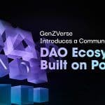 GenZVerse Introduces a Community-Owned, Open-Source DAO on Polygon