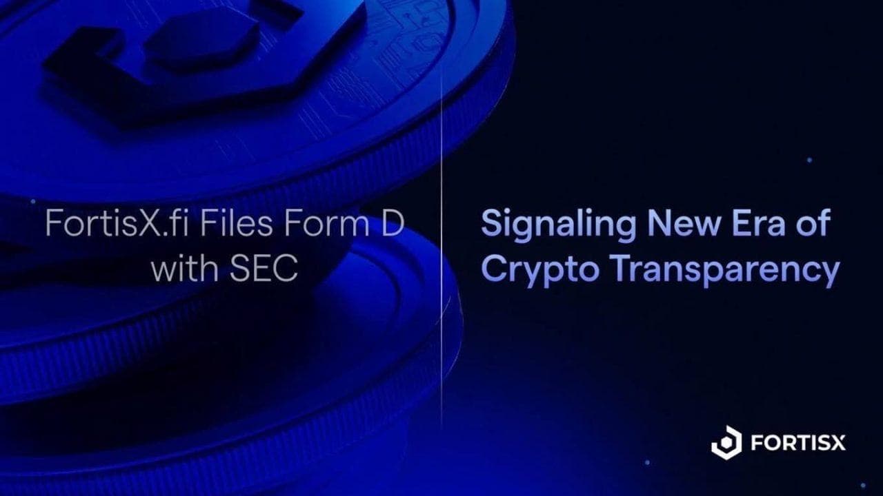 FortisX.fi Files Form D with SEC, Signaling New Era of Crypto Transparency