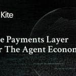 Kite Launches Kite Chain and Kite Agent Passport, Enabling Autonomous AI Agent Payments