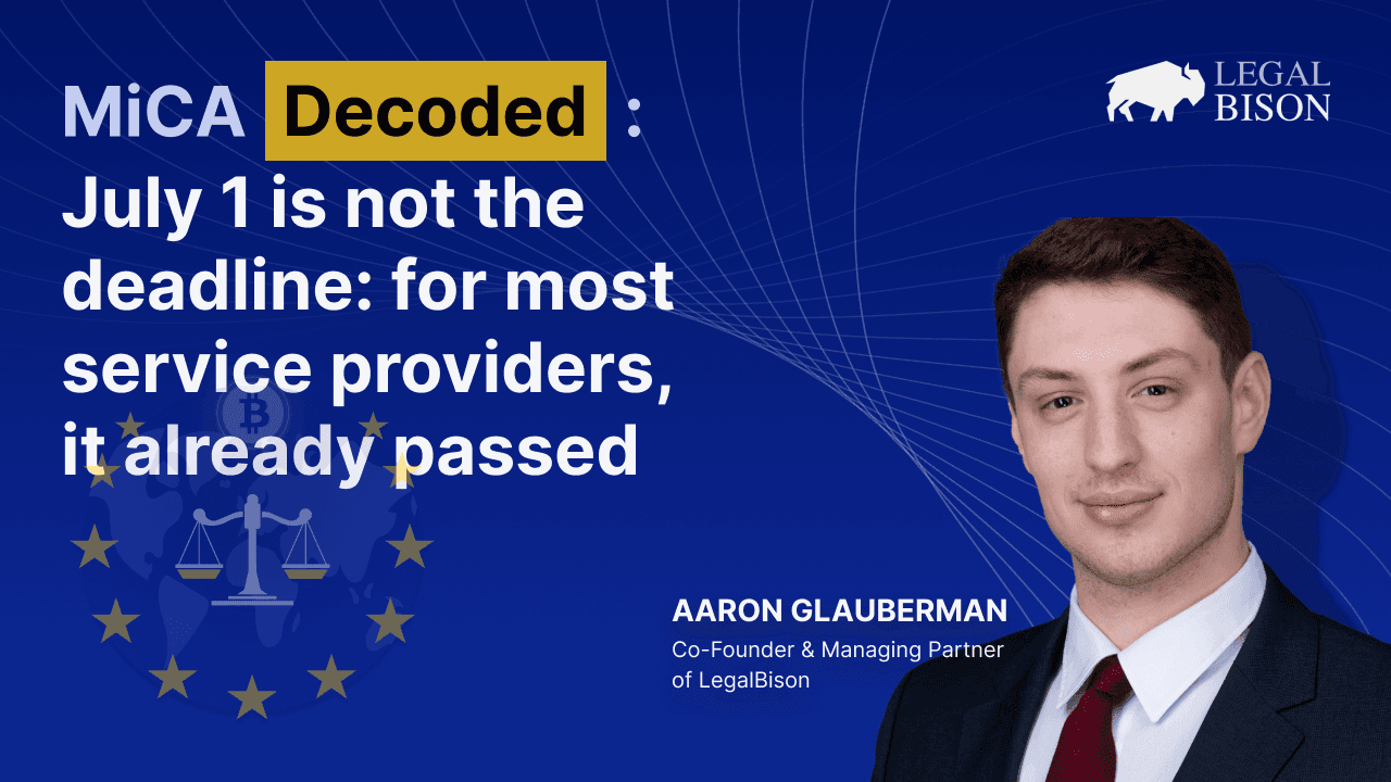 Giải mã MiCA: Ngày 1 tháng 7 không phải là hạn chót. Đối với phần lớn các nhà cung cấp dịch vụ, thời hạn này đã trôi qua