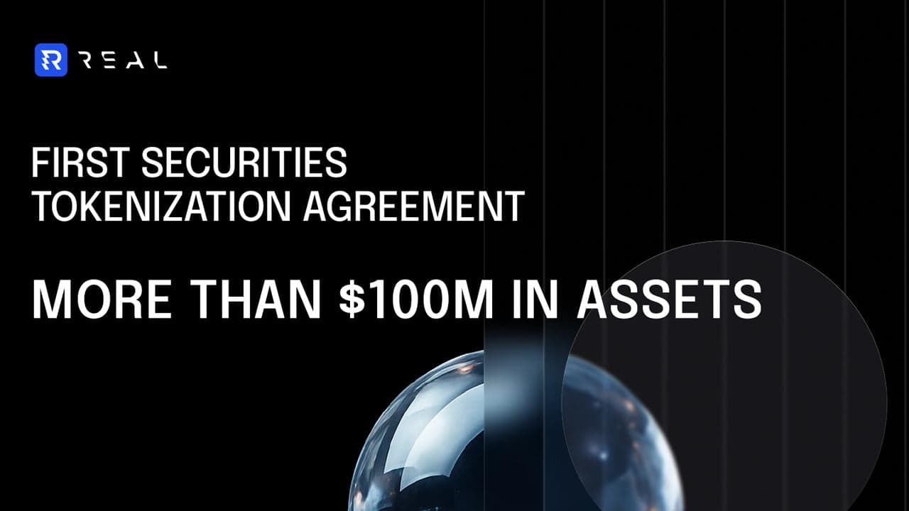 Pumirma ang REAL Finance ng Unang Kasunduan sa Tokenization ng Securities, na Ina-activate ang Institutional Pipeline na Mahigit sa $100 Milyon