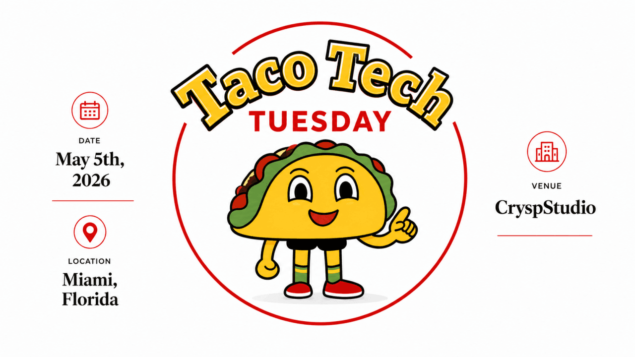 Taco Tech Tuesday Returns to Miami for Consensus Week With Cinco de Mayo Edition at Crysp Studio