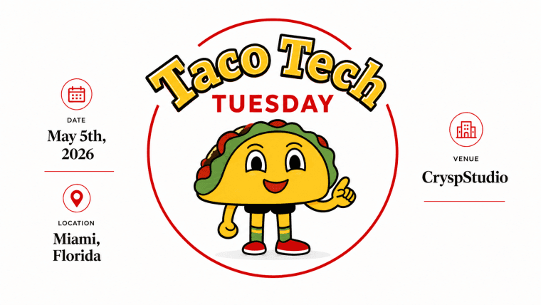 Taco Tech Tuesday trở lại Miami nhân Tuần lễ Consensus với phiên bản Cinco de Mayo tại Crysp Studio