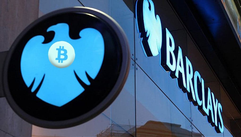 Barclays Bank: They Come For The Blockchain, But Will They Stay For The Bitcoin?