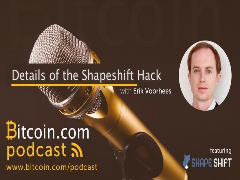 The Bitcoin.com Podcast: Voorhees on the ShapeShift Hack