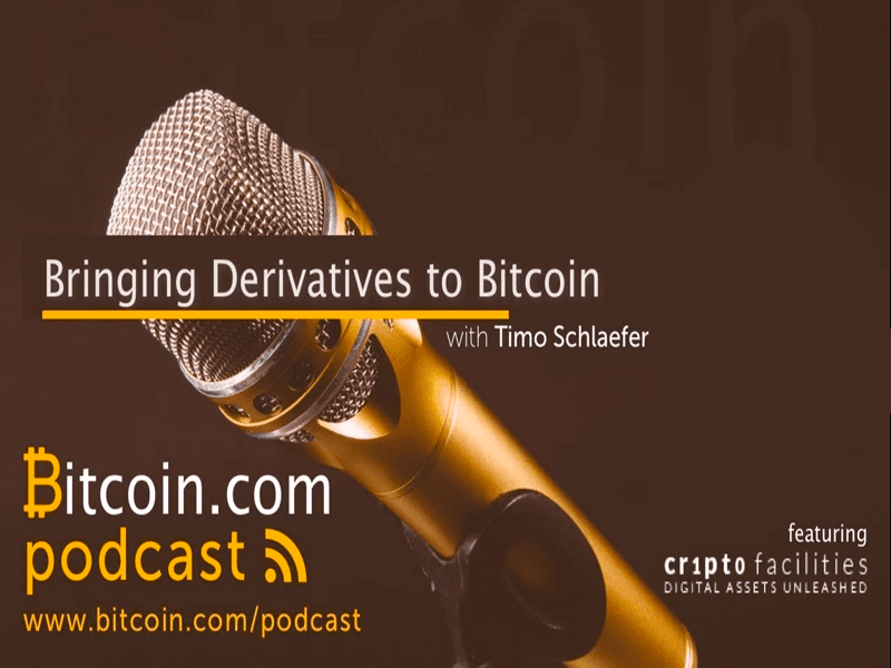 The Bitcoin.com Podcast: Timo Schlaefer of Crypto Facilities