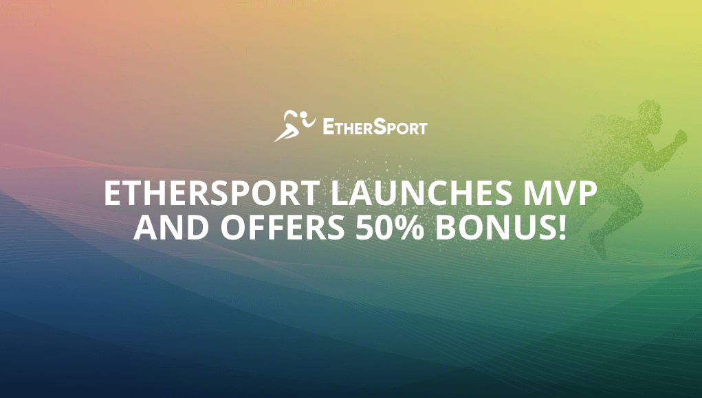 PR: Online Sports Lottery Ethersport Launches MVP and Offers 100% Bonus!