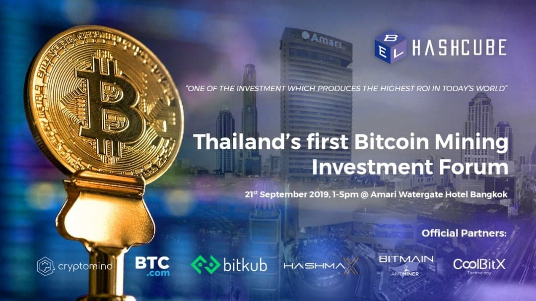 Hashcube Announces Bitcoin Mining Investment Forum in Thailand