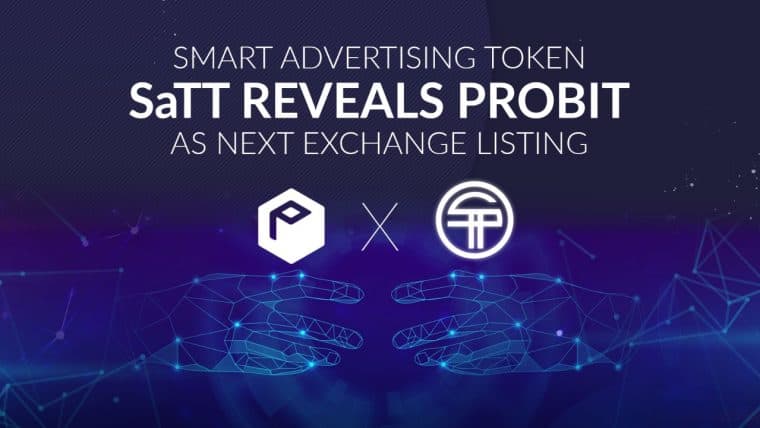 Smart Advertising Token SaTT Reveals ProBit as Next Exchange Listing
