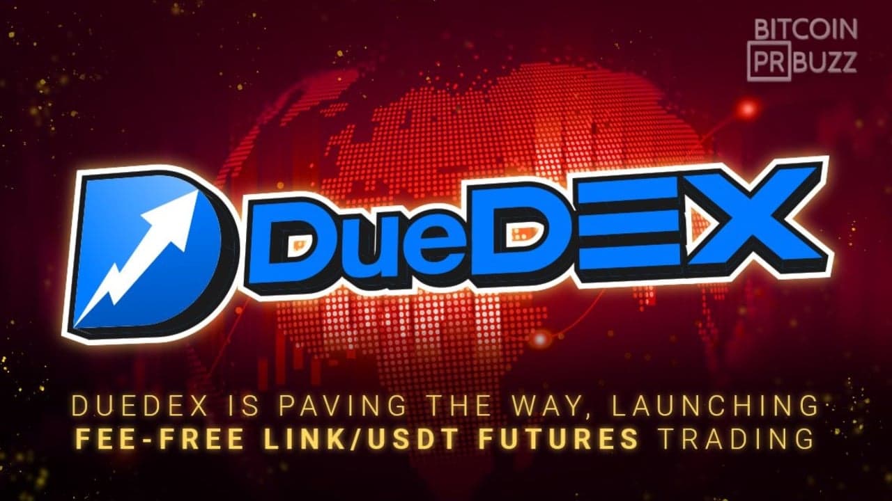 DueDEX is Paving the Way, Launching Fee-Free LINK/USDT Futures Trading