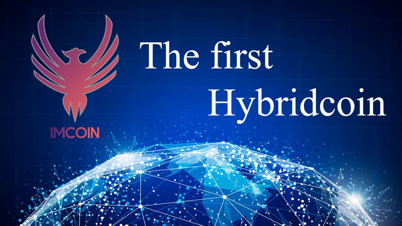 Imcoin (IMC) "The First Hybridcoin" Arrives To Impose a New Concept of Cryptocurrencies