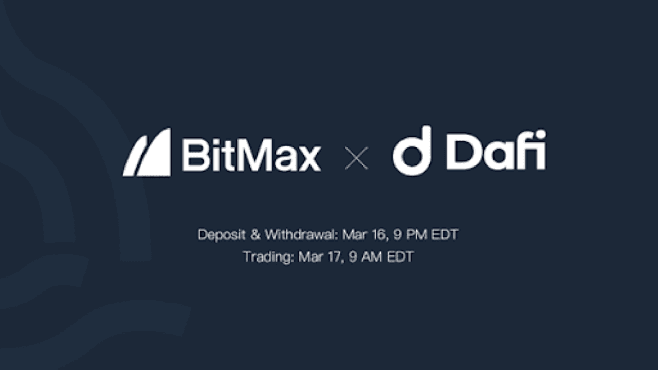 DAFI to List DAFI Token With BitMax