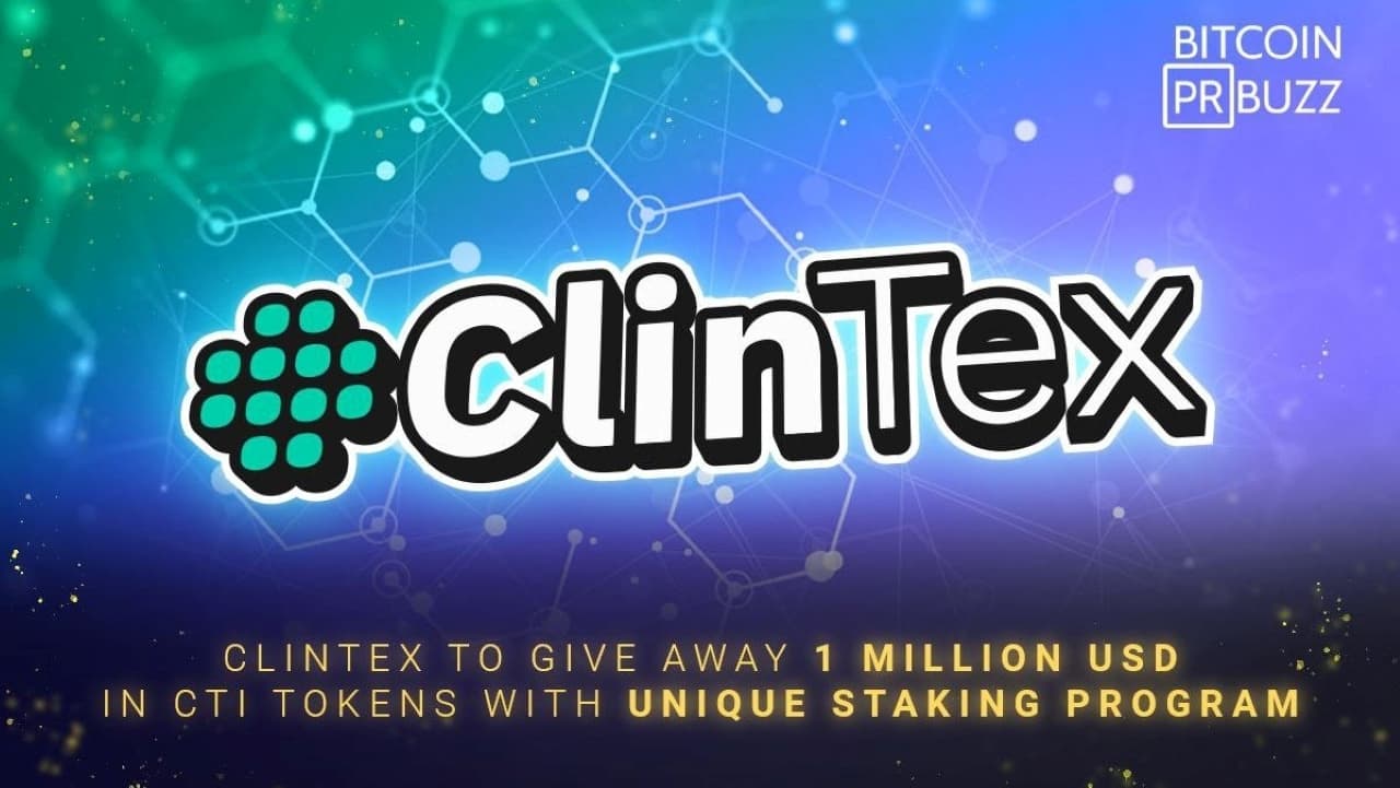 ClinTex to Give Away 1 Million USD in CTi Tokens With Unique Staking Program