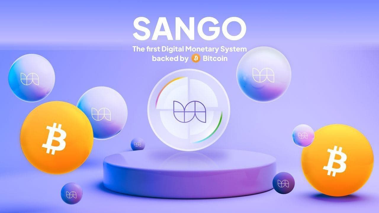 Sango - The First Digital Monetary System Built on Bitcoin