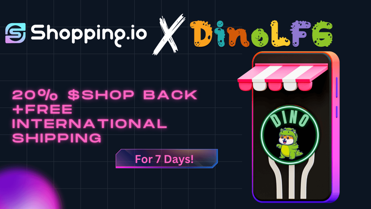 Shopping․io Integrates DINO LFG Enabling $DINO for E-Commerce Shopping