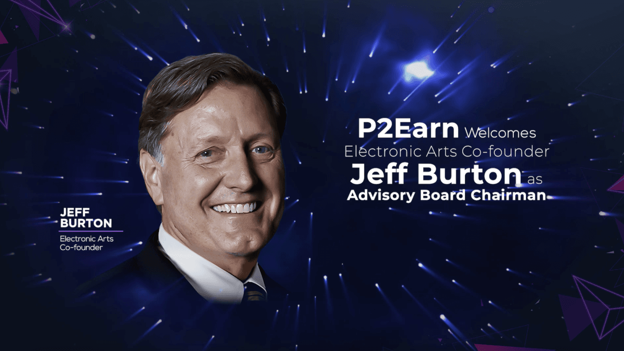Electronic Arts (EA) Co-Founder Jeff Burton Joins P2Earn as New Advisory Board Chairman