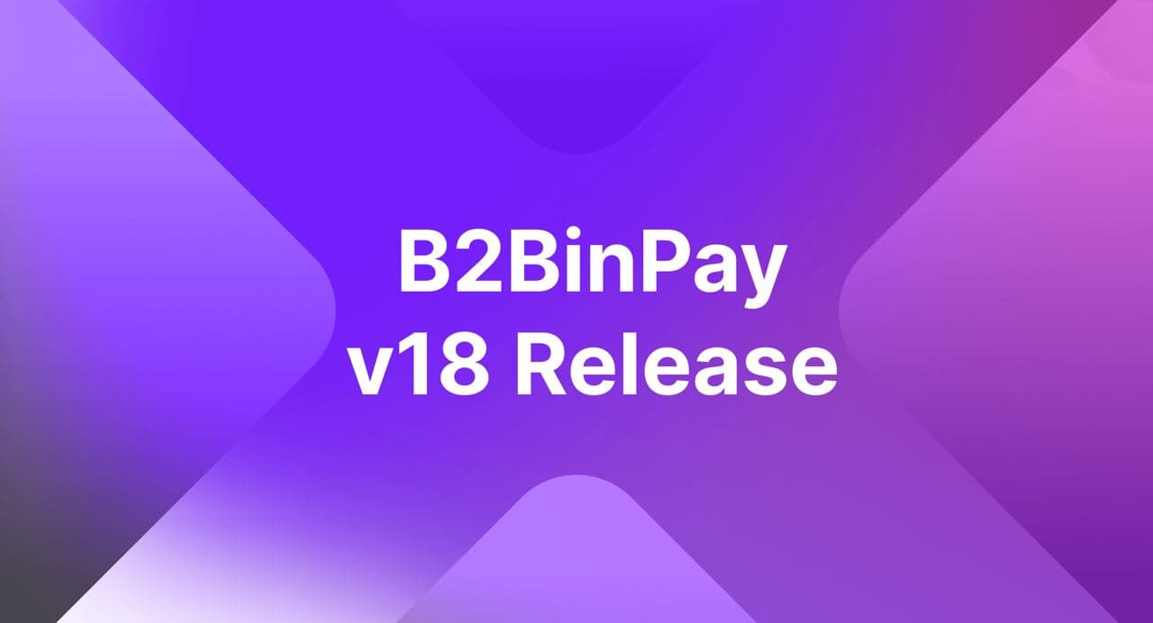 B2BinPay v18 Presents Account Merge - A New Way To Manage Crypto