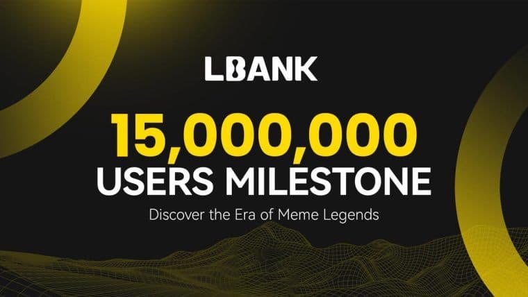 LBank Atteint 15 Millions d'Utilisateurs, Réalisant un Nouveau Jalonnement dans l'Échange de Crypto Global