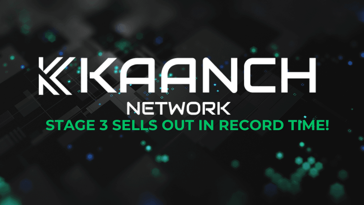 ¡La Etapa 3 de Kaanch Network SE AGOTA en TIEMPO RÉCORD! La Etapa 4 está EN VIVO – Consigue tus Tokens Ahora Antes de que el Precio Suba a $0.16