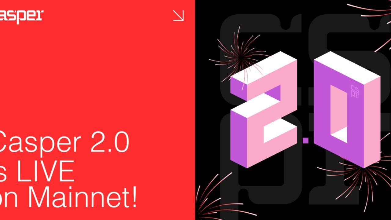 Casper 2.0 Goes Live on Mainnet, Positioning Casper Network for the Real-World Asset Era
