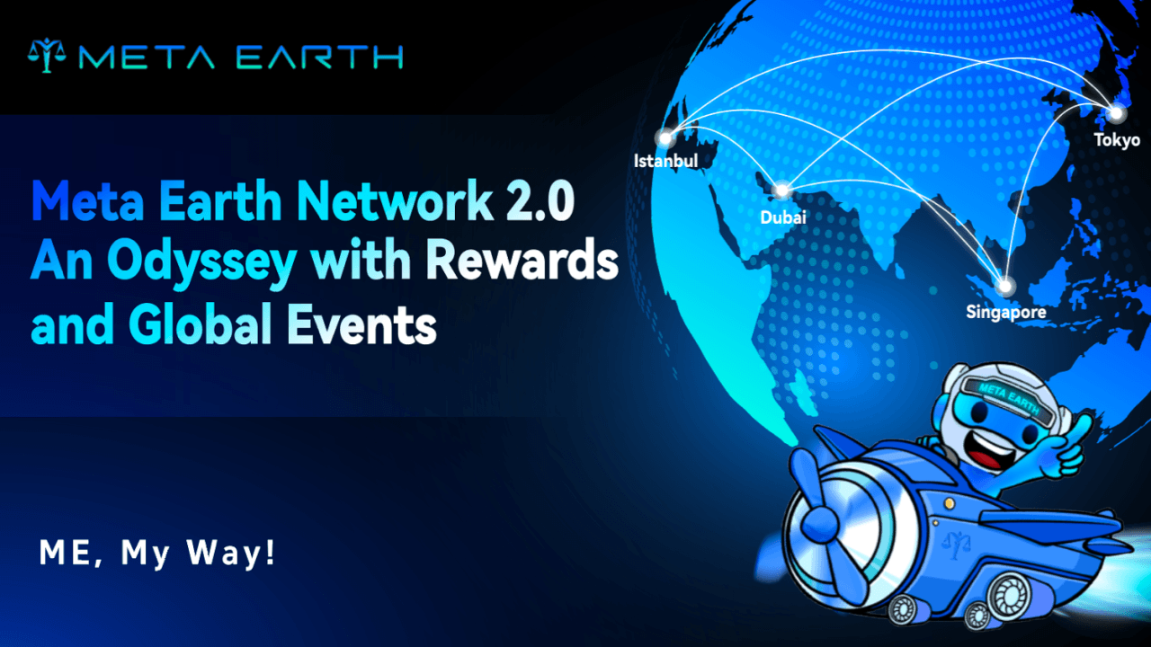Meta Earth Network 2.0: Pioneering Web3 Innovation With Rewards and Global Events