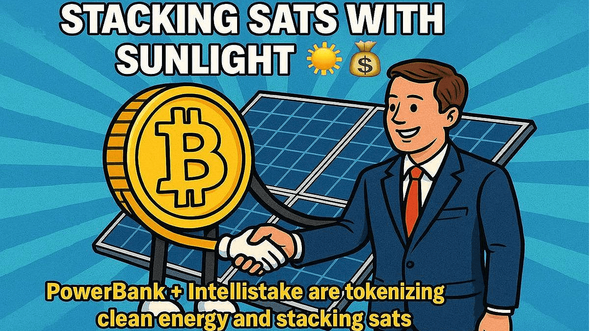 PowerBank 和 Intellistake 宣布战略联盟,开创数字货币,包括比特币财务管理整合和 RWA 代币化。