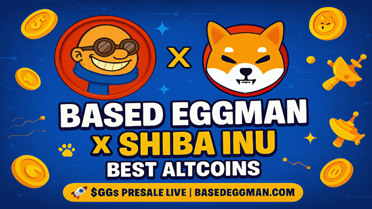 Based Eggman vs Shiba Inu; 2 Đồng Meme Hàng Đầu để Mua Shiba Inu Coin và Based Eggman, Dự Báo Thành Công Tương Lai của SHIB và $GGs