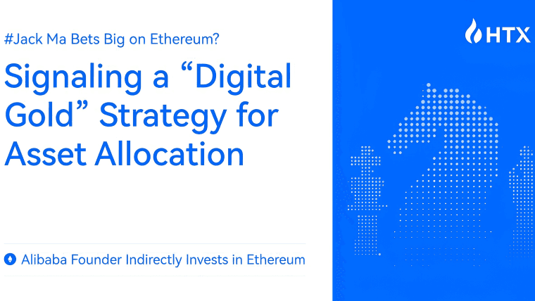 Jack Ma stawia na Ethereum? Założyciel Alibaba pośrednio inwestuje w Ethereum: sygnalizując strategię "cyfrowego złota" w alokacji aktywów