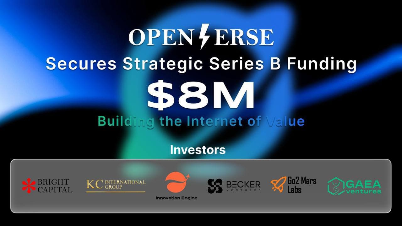 Openverse 获得 800 万美元战略 B 轮融资,加速价值互联网基础设施建设